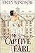 My Captive Earl (The Captivating Debutantes Series Book 2)