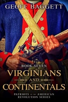 Paperback Virginians and Continentals (Patriots of the American Revolution Series) Book