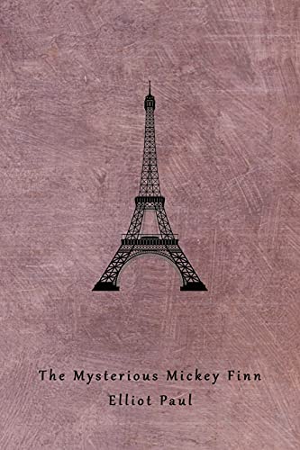 The Mysterious Mickey Finn (A Homer Evans Mystery)