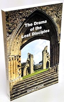 Paperback The drama of the lost disciples Book