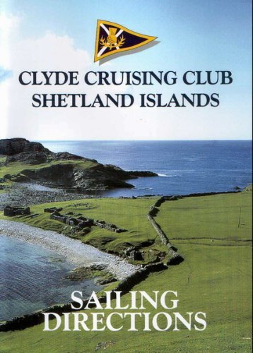 Clyde Cruising Club Sailing Directions and Anchorages (Pt. 6)