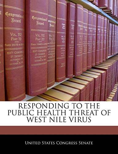 Responding to the Public Health Threat of West Nile Virus