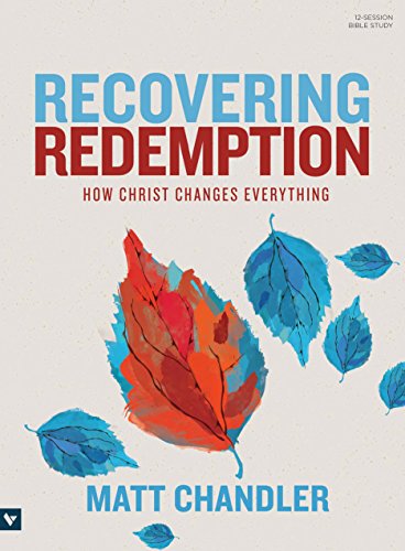 recovering-redemption-bible-study-book-how-christ-changes-everything