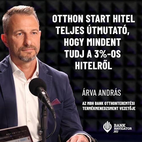 『Otthon Start hitel – Részletes útmutató, feltételek és tippek első lakáshoz jutáshoz』のカバーアート