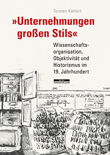 "Unternehmungen großen Stils": Wissenschaftsorganisation, Objektivität