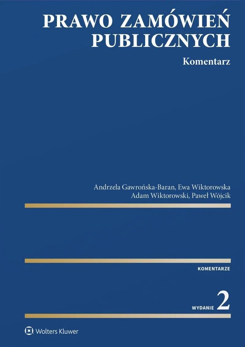Prawo zamówień publicznych. Komentarz wyd. 2026