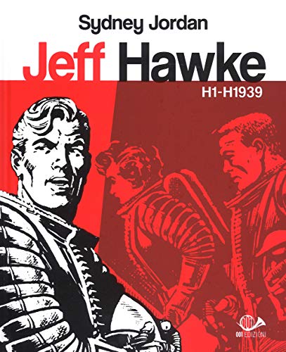 Jeff Hawke H1 - H1939. H1 - H1939 (Vol. 1)
