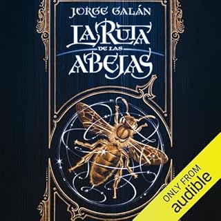 La ruta de las abejas [The Route of the Bees] Audiolibro Por Jorge Gal&aacute;n arte de portada