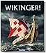 Produktbild Wikinger!: Begleitbuch zur Ausstellung im Ausstellungszentrum Lokschuppen Rosenheim, 2016