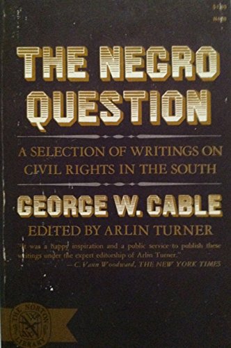 THE NEGRO QUESTION. A Selection of Writings on ... B004KN01UC Book Cover