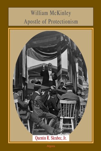 William McKinley, Apostle Of Protectionism