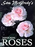 Sam McGredy's Favourite Roses
