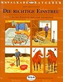  Die richtige Einstreu Tips zur Einstreu und zum Ausmisten (Kavalkade-Ratgeber, Band 17)