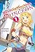 Reborn as a Vending Machine, I Now Wander the Dungeon, Vol. 1 (light novel) (Volume 1)