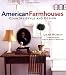 American Farmhouses: Country Style and Design
