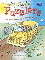 Back to School Puzzlers: An Awesome Array of Puzzles and Fun! 0673599639 Book Cover