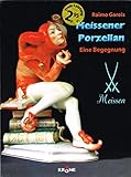  Meissener Porzellan: Eine Begegnung