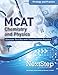 MCAT Chemistry and Physics: Strategy and Practice: Timed Practice for the Revised MCAT