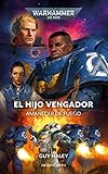  El Hijo Vengador: Amanecer de Fuego (Warhammer 40.000)