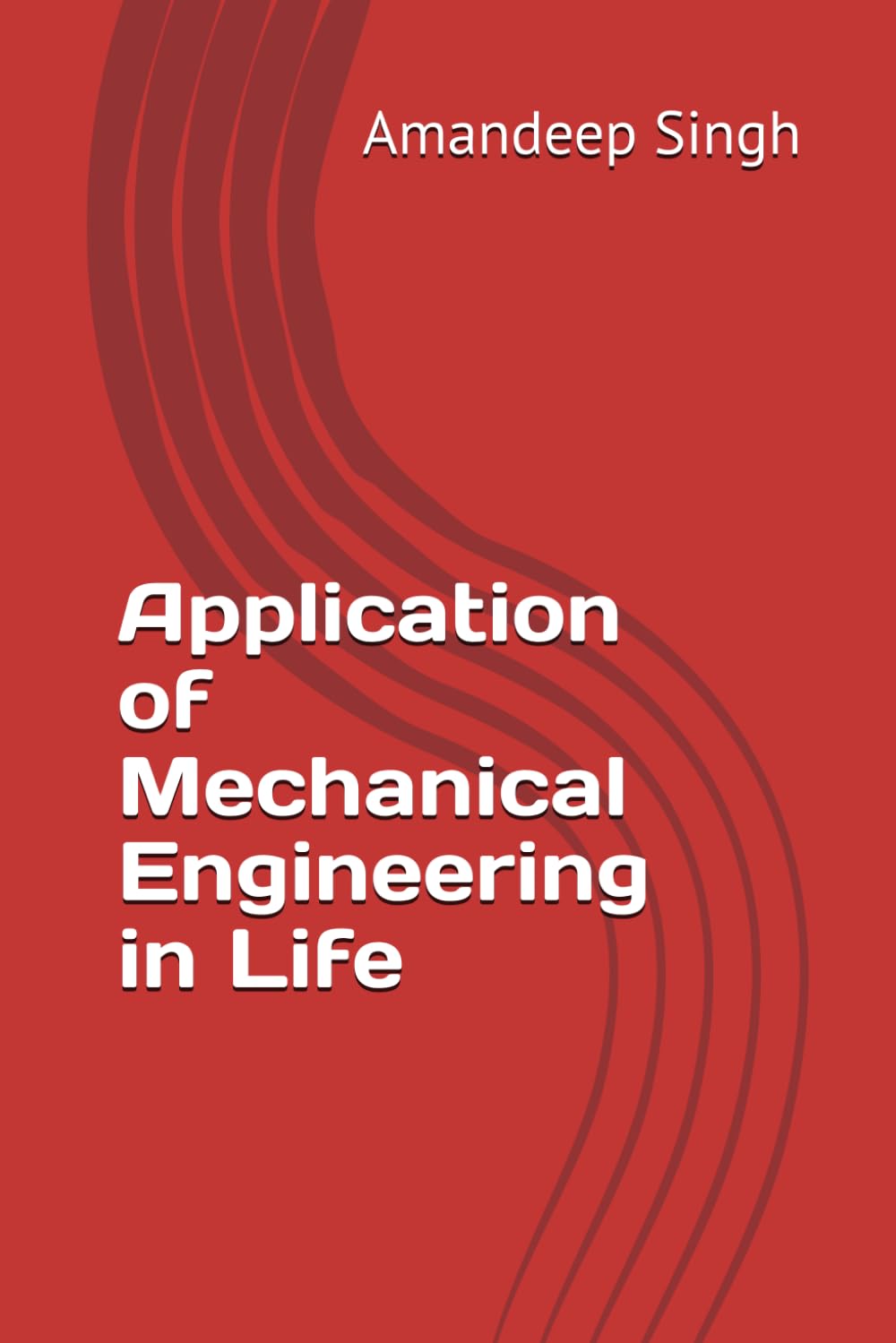 Application of Mechanical Engineering in Life