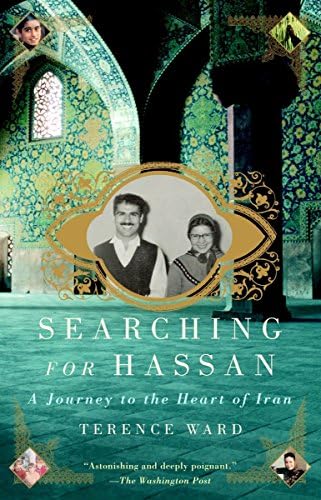 Searching for Hassan: A Journey to the Heart of Iran Paperback – March 4, 2003