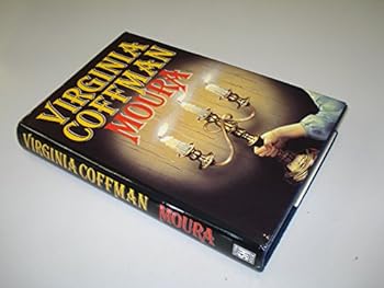 Moura - Book #1 of the Moura