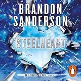 Steelheart (Reckoners 1) [Steelheart: The Reckoners, Book 1]: Trilogía de los Reckoners 1 [The Reckoners, Book 1]