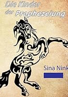 Die Kinder Der Prophezeiung 3734556058 Book Cover
