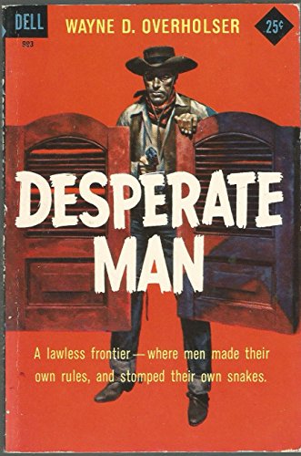 Desperate Man B000PERG08 Book Cover