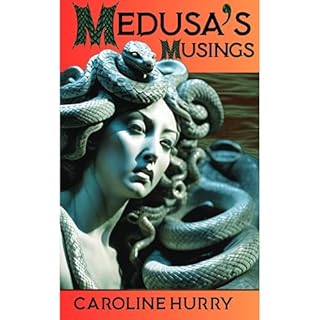 Medusa's Musings Audiobook By Caroline Hurry cover art