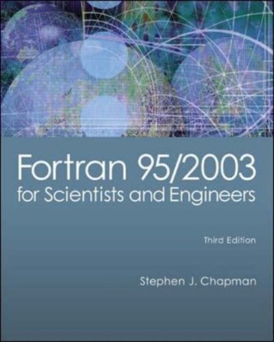 By Stephen J. Chapman - Fortran 95/2003 for Scientists & Engineers (3)