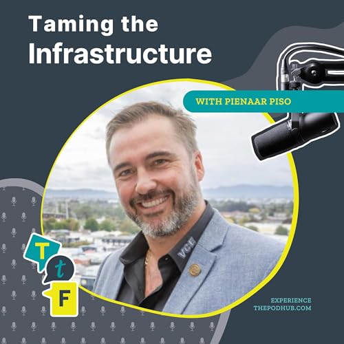 Taming the Infrastructure - Pienaar Piso