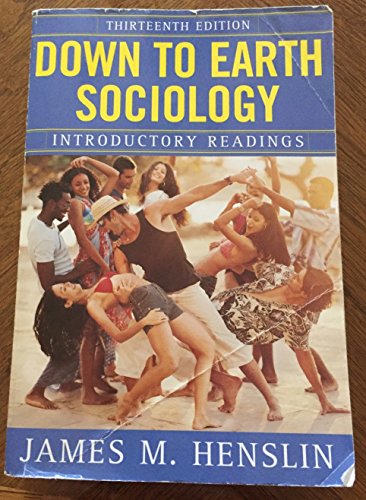 Down to Earth Sociology: Introductory Readings, Thirteenth Edition