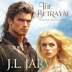 The Betrayal Audiobook By J.L. Jarvis cover art