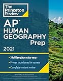 Princeton Review AP Human Geography Prep, 2021: 3 Practice Tests + Complete Content Review + Strategies & Techniques (2021) (College Test Preparation)