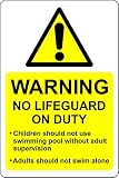 Warnschild Warning No Lifeguard on Duty Swimming Pool Water, 1,2 mm, starrer Kunststoff, 300 mm x 200 mm