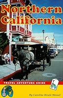 Northern California Travel Adventure Guide 1895907969 Book Cover
