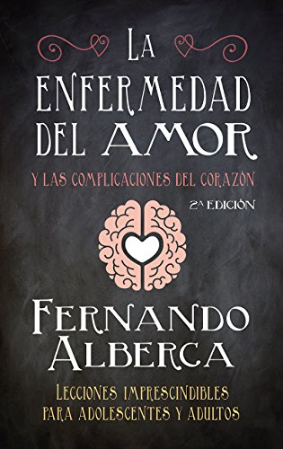 La enfermedad del amor (Padres educadores)