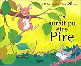 Ça aurait pu être pire