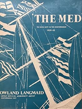 Hardcover The Med: The Royal Navy in the Mediterraiean 1939-45 Book