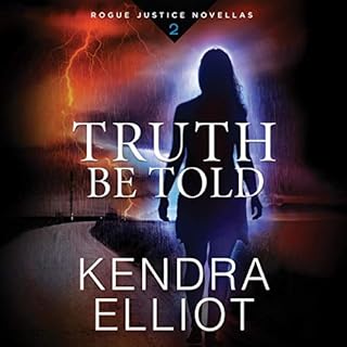 Truth Be Told Audiolibro Por Kendra Elliot arte de portada