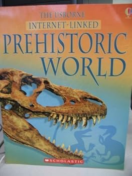 Paperback The Usborne Internet-Linked Prehistoric World Book