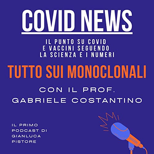 Episodio 9: Tutto quello che devi sapere sugli anticorpi monoclonali
