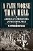 A Fate Worse than Hell: American Prisoners of the Civil War