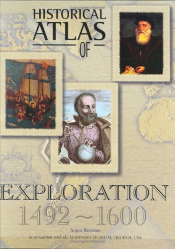 Historical Atlas of Exploration: 1492-1600