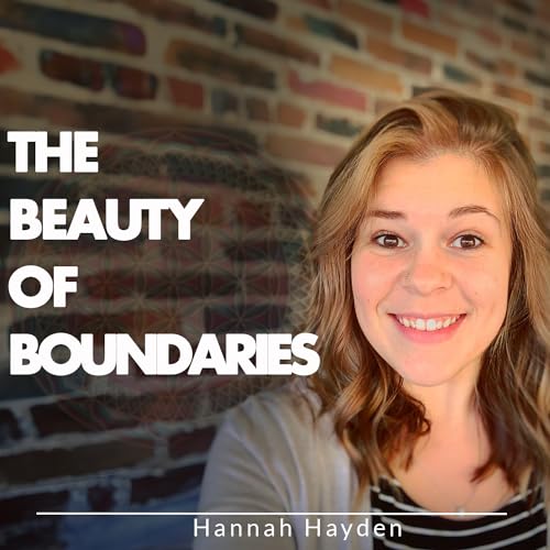 The Beauty Of Boundaries Podcast Por  arte de portada