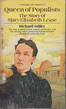 Paperback Queen of the Populists: The Story of Mary E. Lease Book