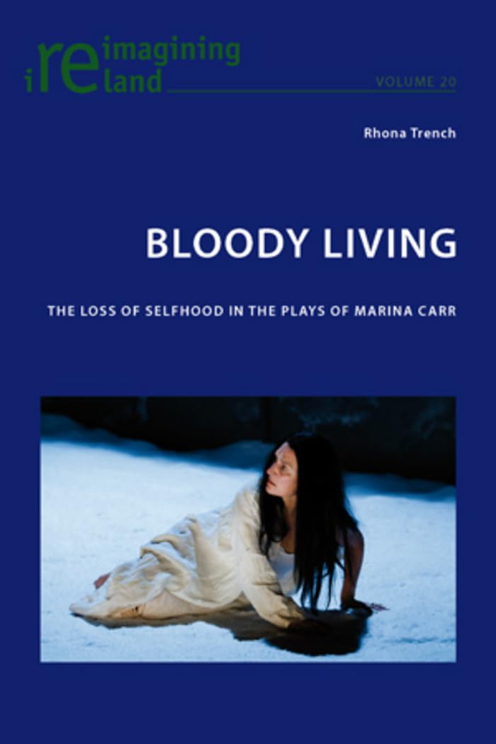 Bloody Living de Marina Carr : une édition universitaire de haute critique