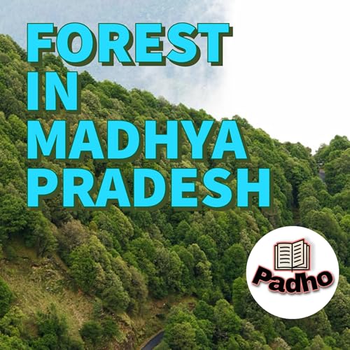 Forest in Madhya Pradesh (MPPSC)