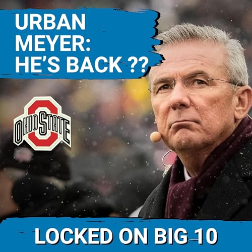 SHOCKER? Former Buckeyes Coach URBAN MEYER Returning to Sidelines INSPIRED by Curt Cignetti?